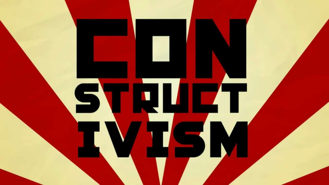 Constructivism