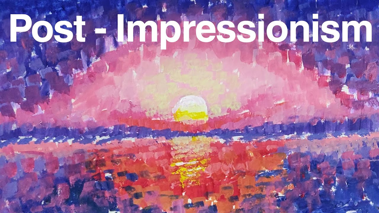 Post-impressionism